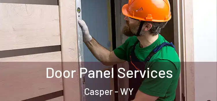 Door Panel Services Casper - WY