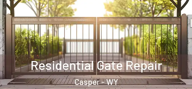 Residential Gate Repair Casper - WY